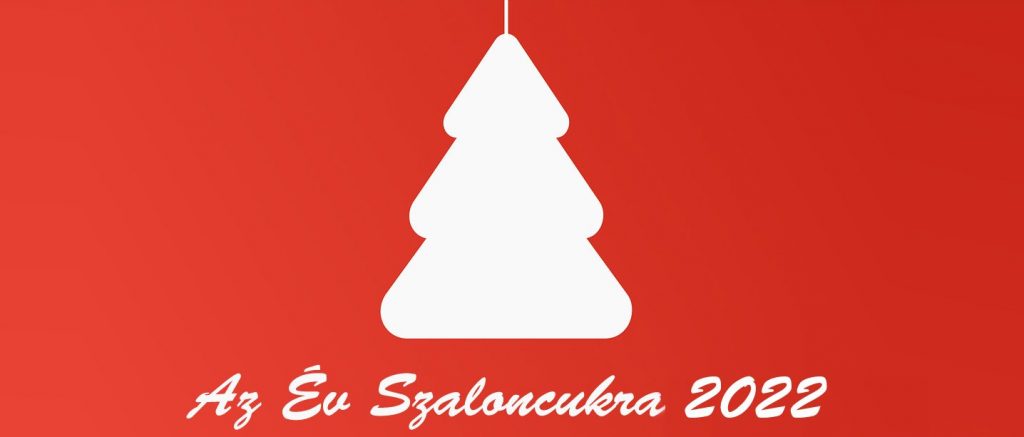 Kiválasztották „Az Év Szaloncukra 2022” díj nyerteseit