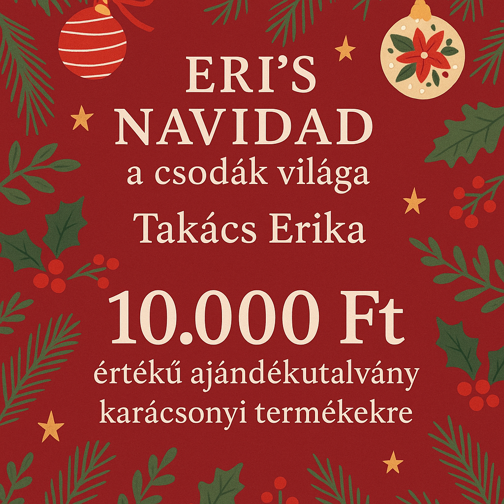 Eri’s Navidad – A csodák világa (Takács Erika) – Kopogtató (Pest, Göd, Dunakeszi)